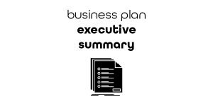 Executive summary in a business plan